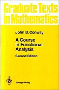 Cover of "Graduate Texts in Mathematics: A Course in Functional Analysis, Second Edition" by John B. Conway